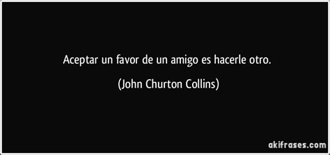 Un favor para un amigo .